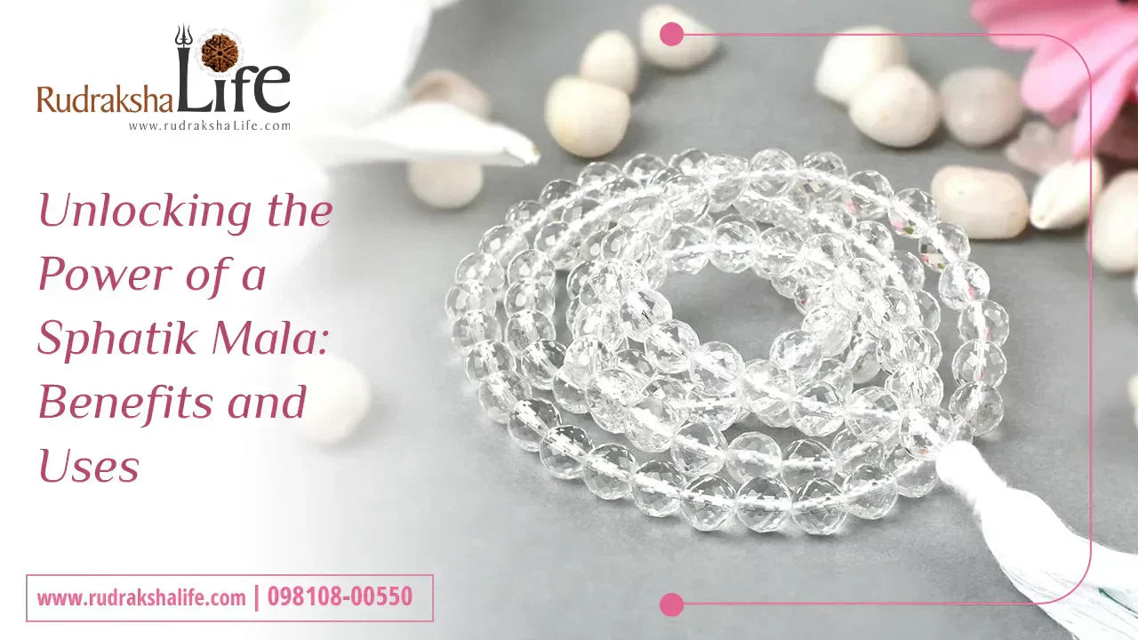 Unlocking the Power of a Sphatik Mala: Benefits and Uses